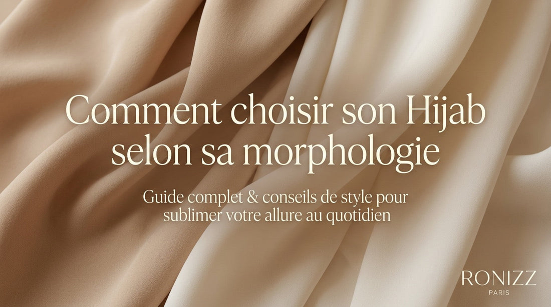 Comment choisir son hijab selon sa morphologie