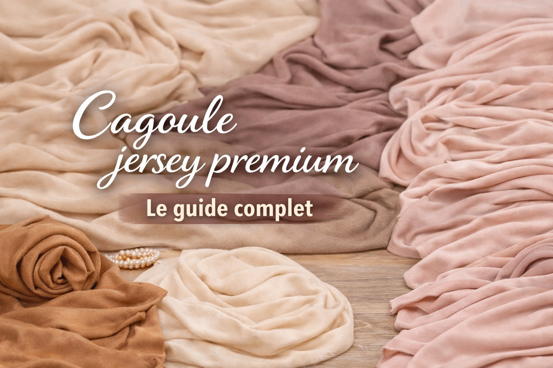 Cagoule Jersey Premium : Le Hijab Indispensable des Femmes Modernes (Guide Complet 2026